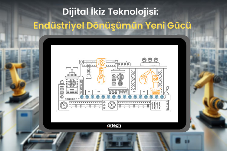 Dijital Ikiz Teknolojisi ile Endüstriyel Dönüşüm Dijital Ikiz Teknolojisi ile Endüstriyel Dönüşüm