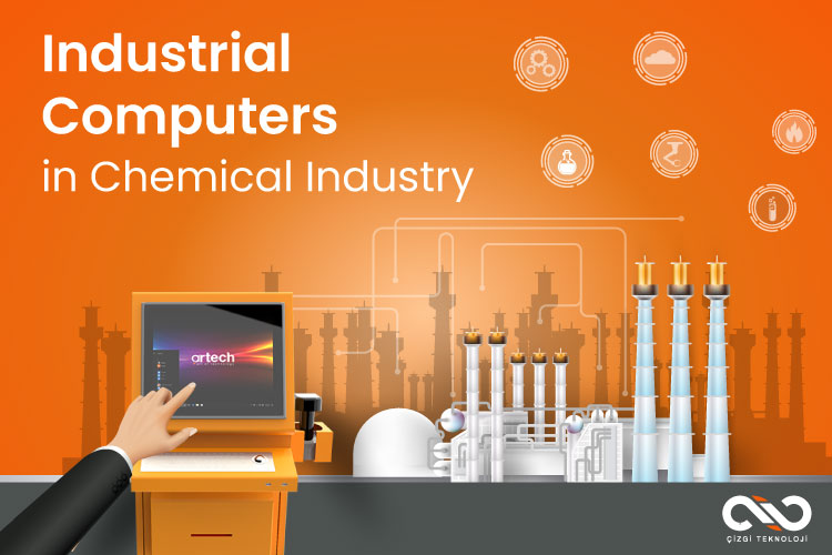 Industrial Computers in the Chemical Industry Industrial Computers in the Chemical Industry