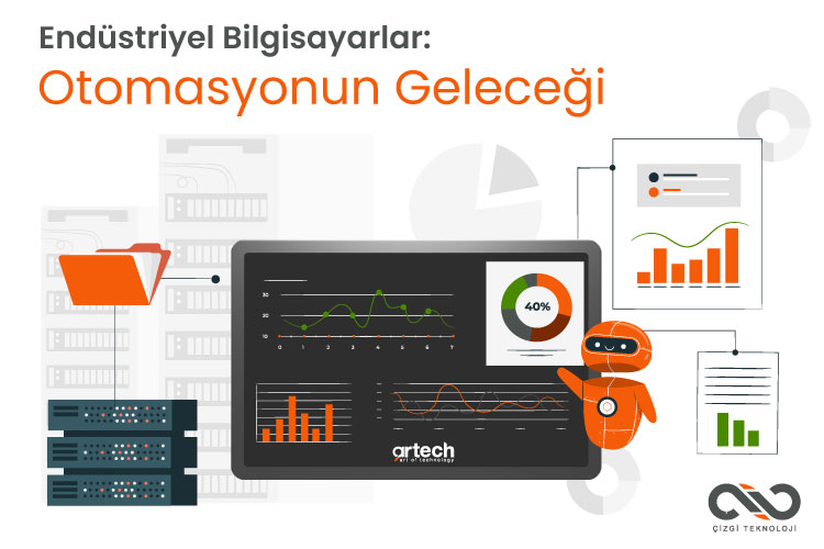 Endüstriyel Bilgisayarlar ile Akıllı Otomasyon Endüstriyel Bilgisayarlar ile Akıllı Otomasyon