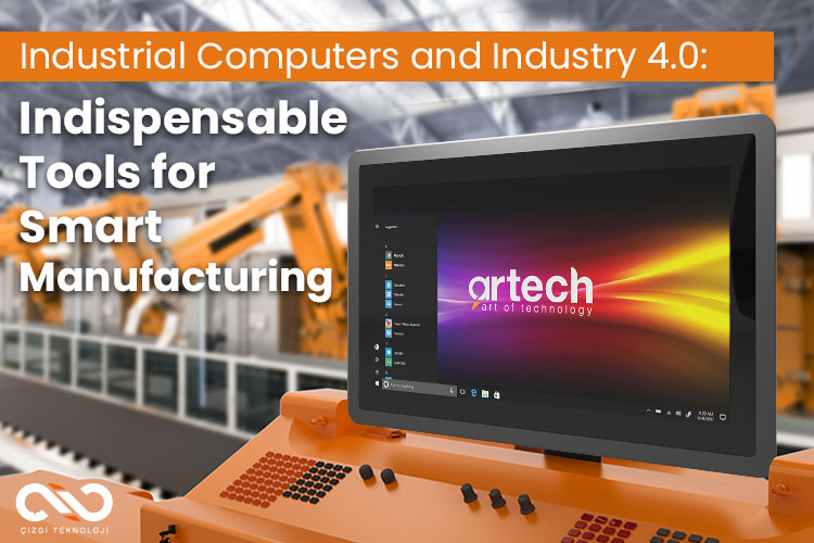 Industrial Computers for Industry 4.0 Industrial Computers for Industry 4.0