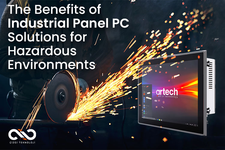 Industrial Panel PC Solutions for Hazardous Environments Industrial Panel PC Solutions for Hazardous Environments