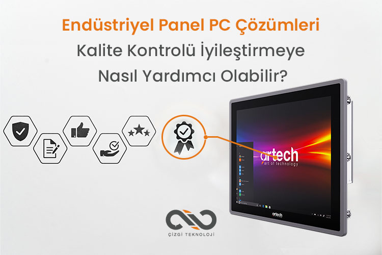 Kalite Kontrol için Endüstriyel Panel PC Çözümleri