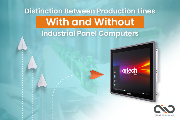 Production Lines with vs without Industrial Panel PCs Production Lines with vs without Industrial Panel PCs