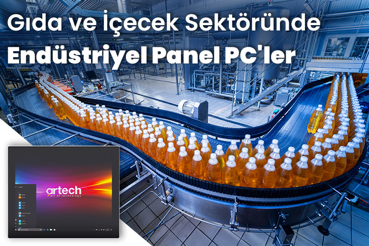 Gıda Sektörü İçin Endüstriyel Panel PC Çözümleri