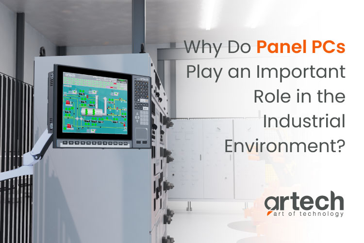 The Role of Panel PCs in Industrial Environments