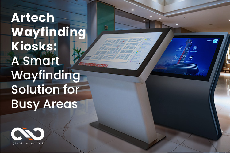 Smart Navigation Experience with Artech Wayfinding Kiosks Smart Navigation Experience with Artech Wayfinding Kiosks