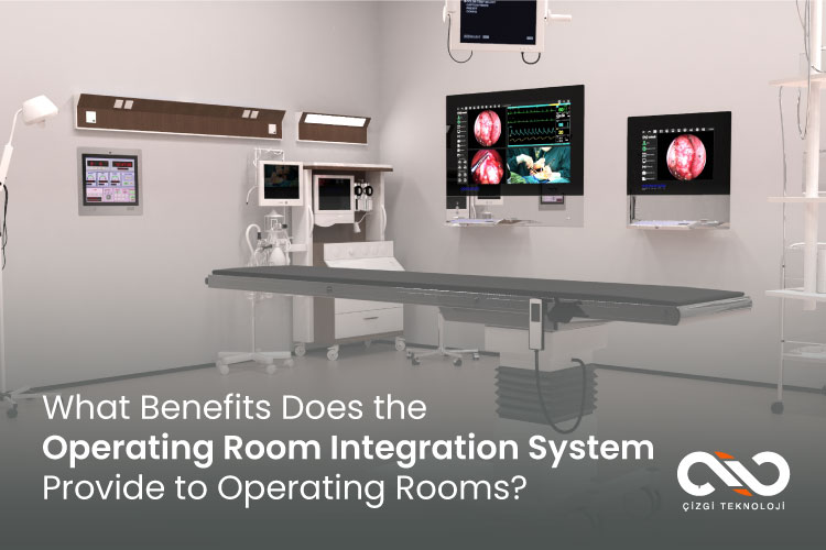 What Benefits Does the Operating Room Integration System Provide to Operating Rooms? What Benefits Does the Operating Room Integration System Provide to Operating Rooms?